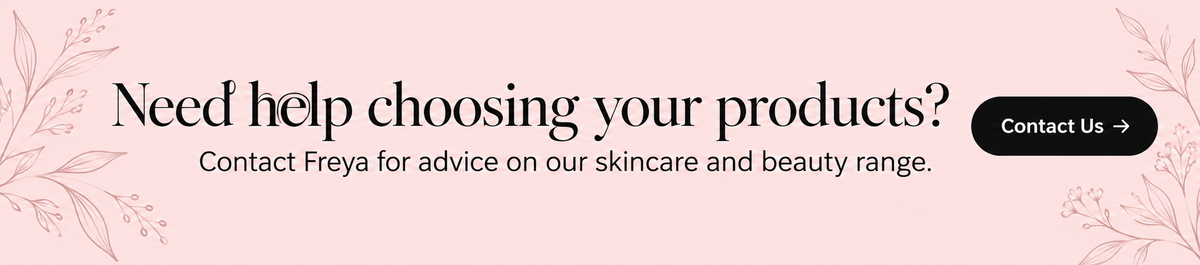 A light pink banner with the text 'Need help choosing your products? Contact Freya for advice on our skincare and beauty range.' and a black 'Contact Us' button, with delicate floral line drawings at the corners.